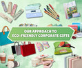 Our Approach To Eco-Friendly Corporate Gifts