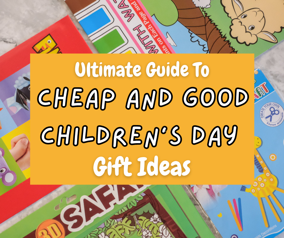 Ultimate 2022 Guide to Cheap Children's Day Gifts Ideas